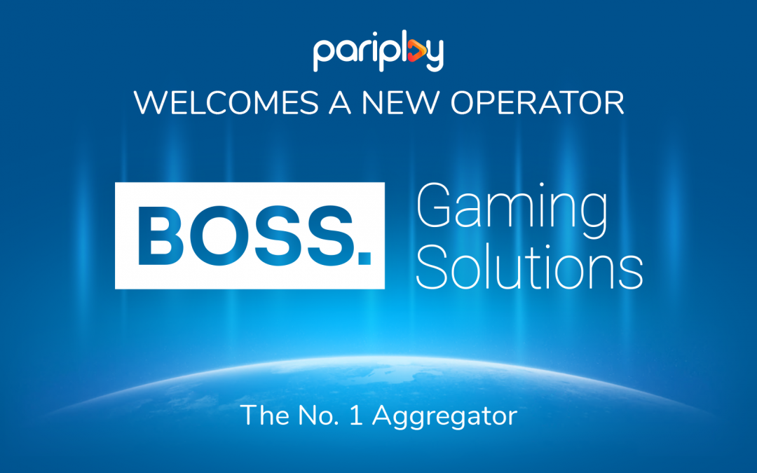 Pariplay expands reach with BOSS. Gaming Solutions agreement